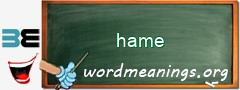 WordMeaning blackboard for hame